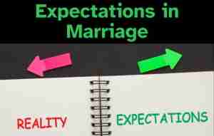 Expectations in marriage versus reality with two arrows going opposite directions.